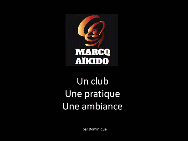 Marcq Aïkido : un club, une pratique, une amlbiance... en 22 secondes chrono